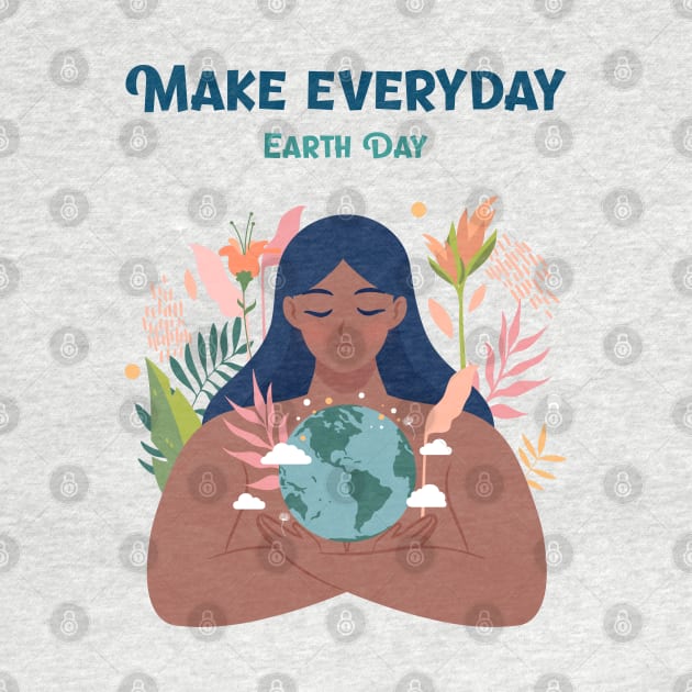 Make Every Day Earth Day by Cassomoda